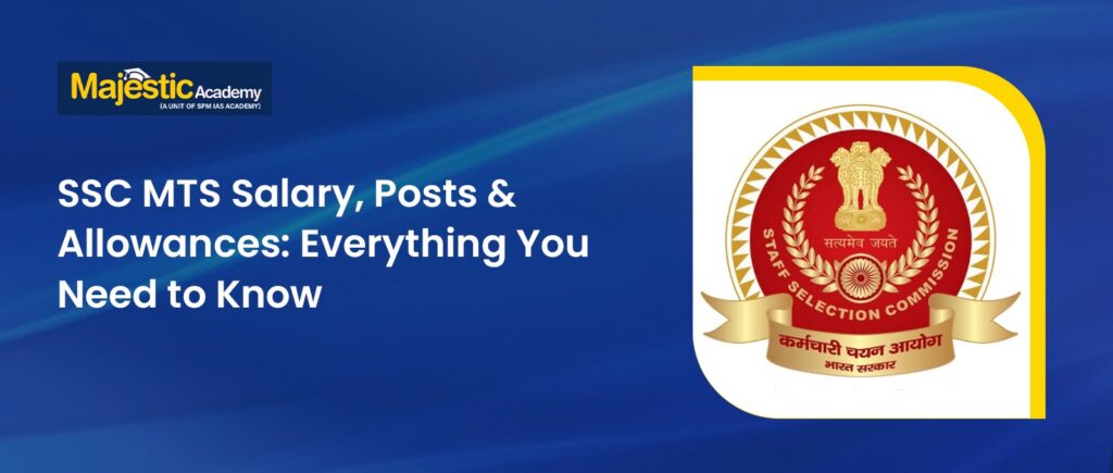 SSC MTS Salary Posts, Pay Scale and Allowances