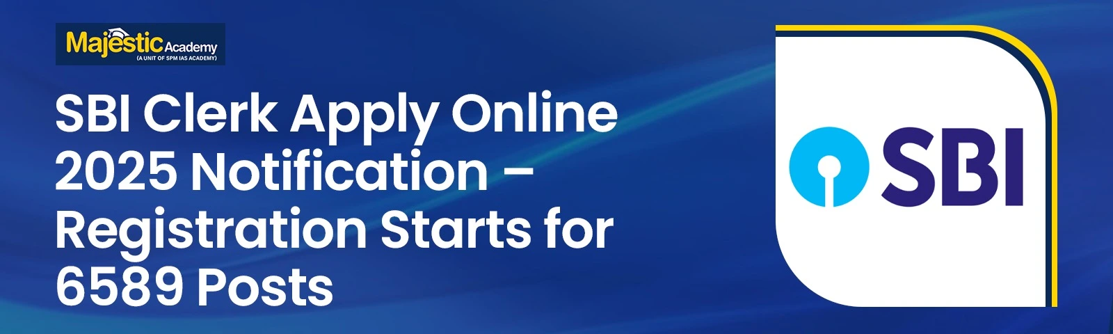 SBI Clerk Apply Online. Majestic Academy