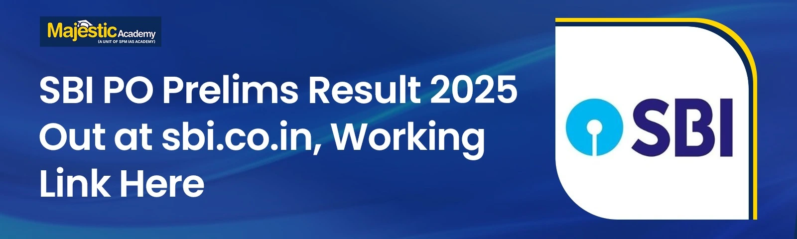 SBI PO Prelims Result 2025 declared at sbi.co.in with working result link