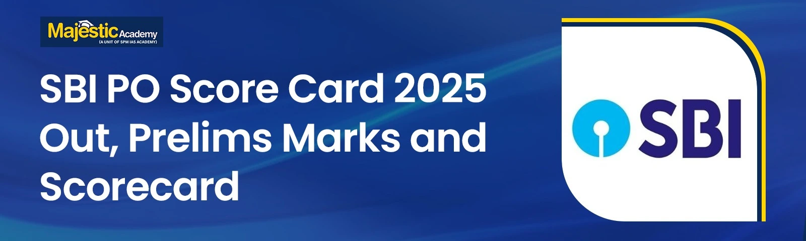 SBI PO Score Card 2025 released, check prelims marks and scorecard at sbi.co.in