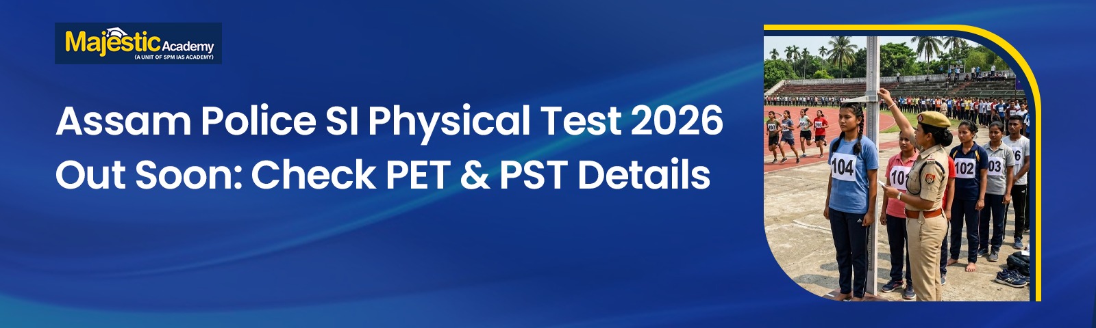 Assam Police SI Physical Test