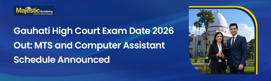 gauhati high court exam date 2026