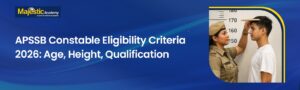 APSSB Constable Eligibility Criteria