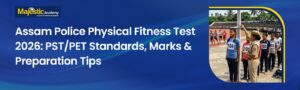 Assam Police Physical Fitness Test 2026