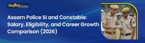 Assam Police SI and Constable Salary