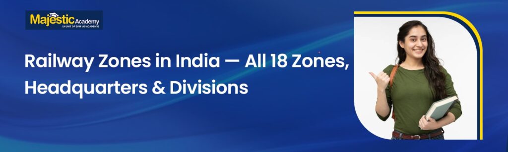 Railway Zones in India