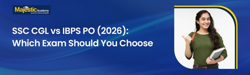 SSC CGL vs IBPS PO