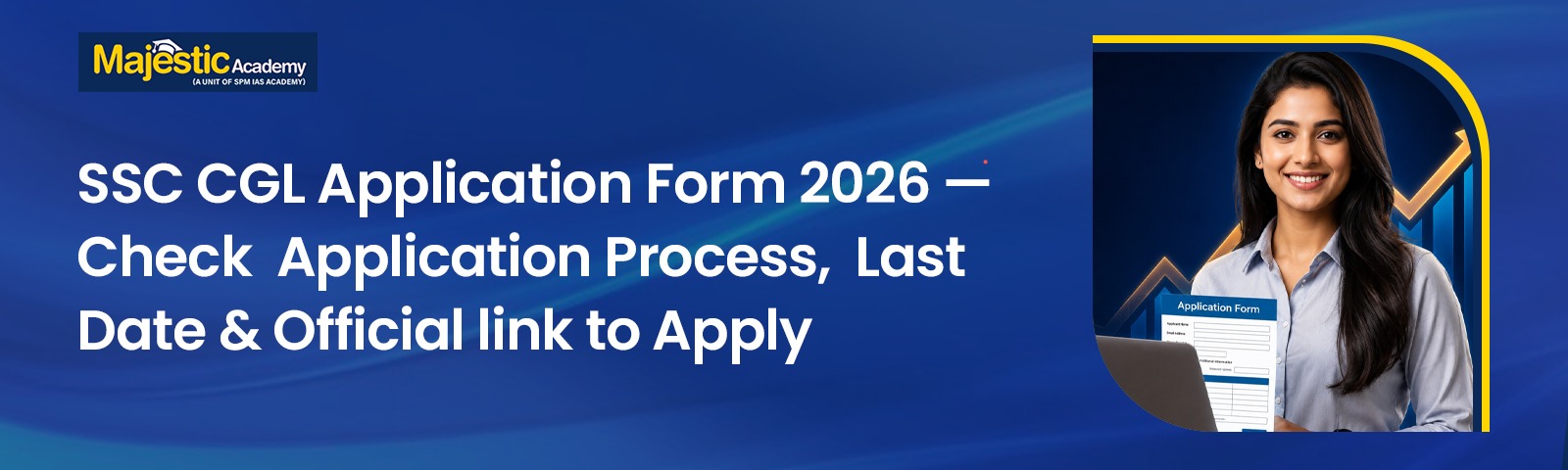 SSC CGL Application Form 2026 Apply Online, Last Date
