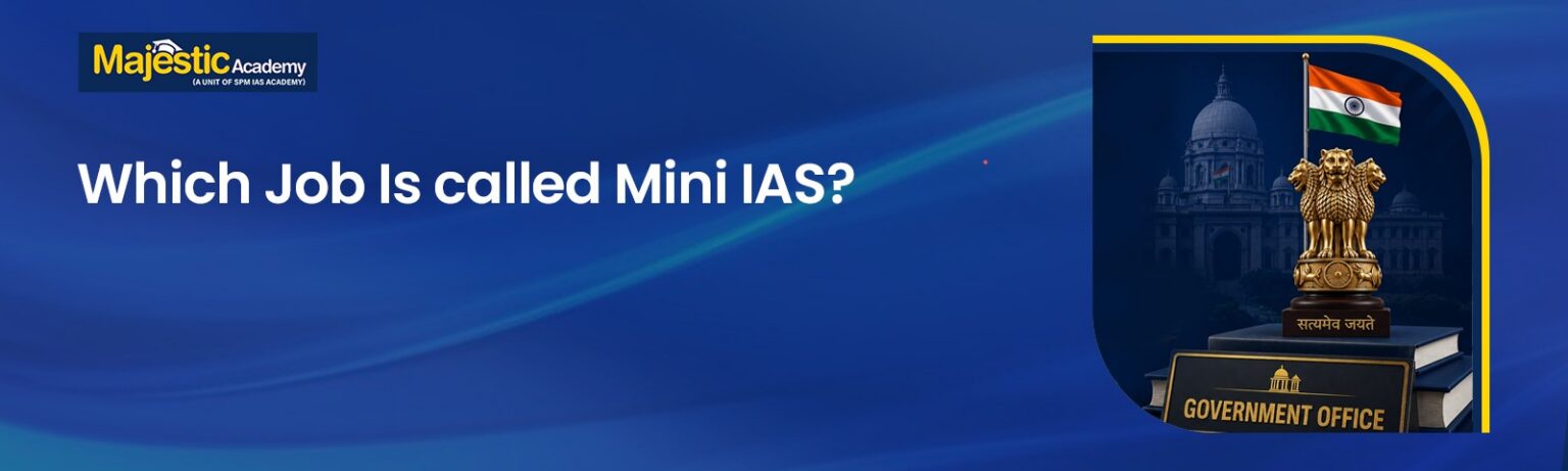 Which Job Is Called Mini IAS Top Civil Services Guide