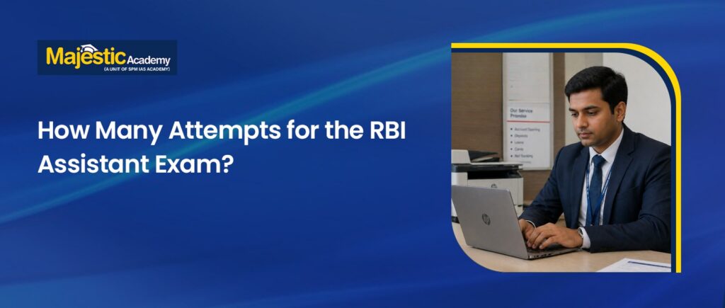 Attempts for RBI Assistant Exam Age Limit and Eligibility
