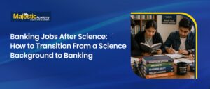 Banking Jobs After Science Career Transition Guide.