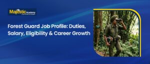 Forest Guard Job Profile Duties Salary and Growth