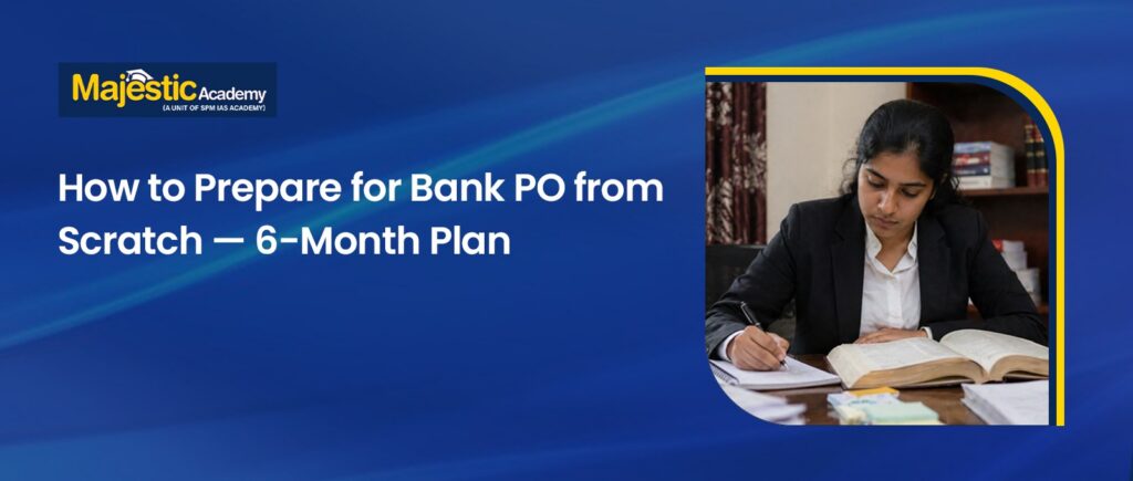 How to Prepare for Bank PO from Scratch in 6 Months