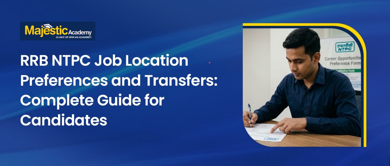 RRB NTPC Job Location Preferences and Transfers Guide