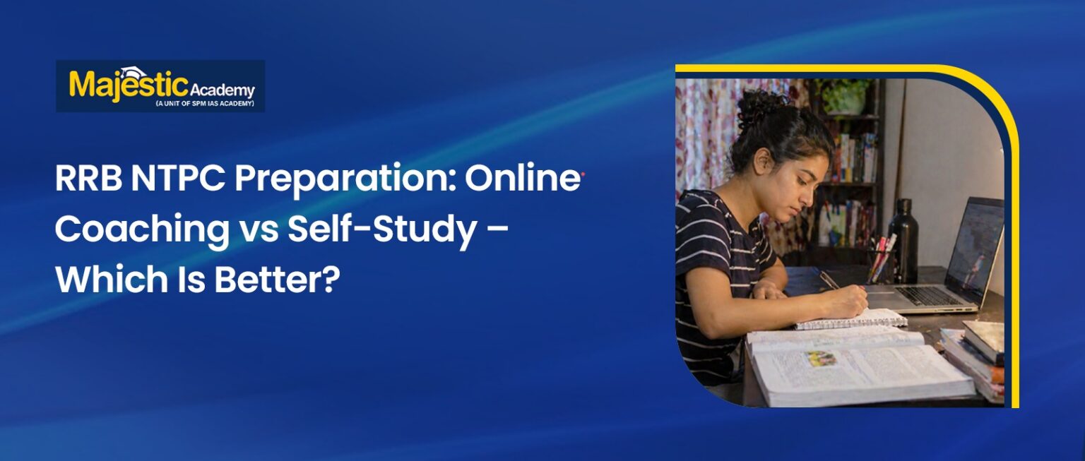 RRB NTPC Preparation Online Coaching vs Self-Study