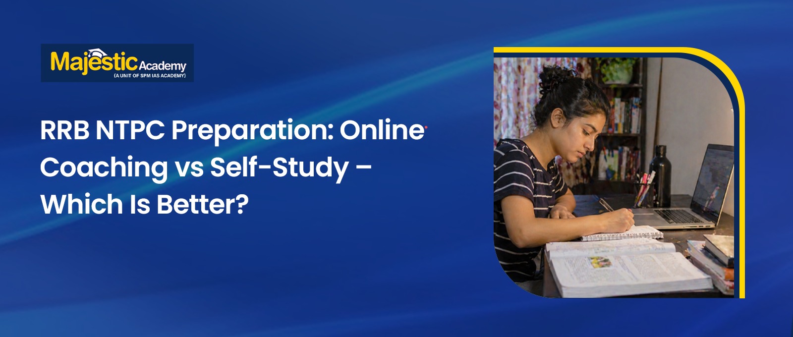 RRB NTPC Preparation Online Coaching vs Self-Study