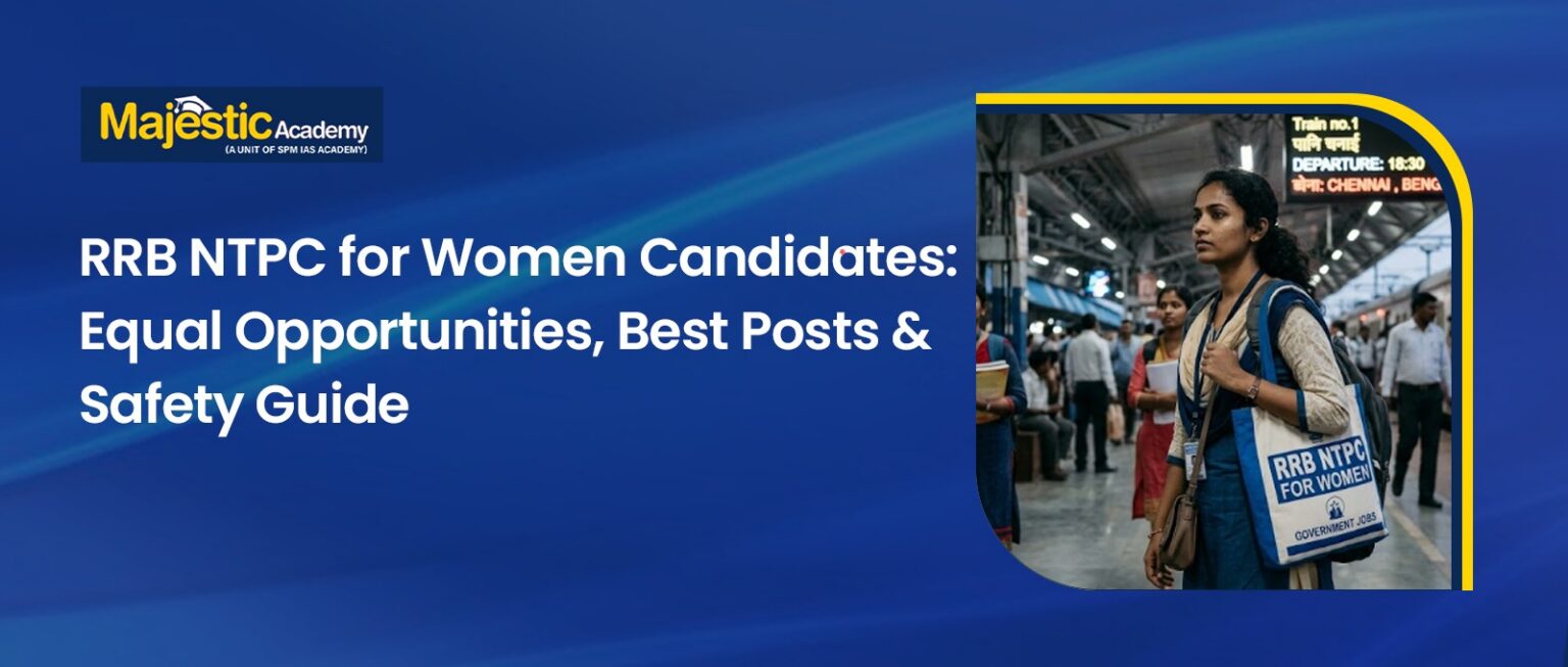 RRB NTPC for Women Best Posts, Safety and Opportunities