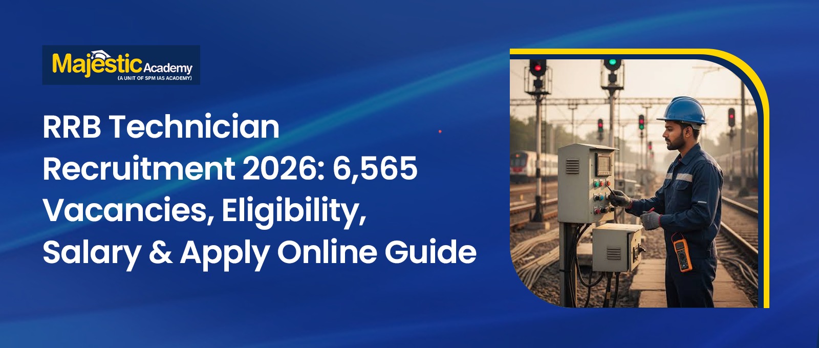 RRB Technician Recruitment 2026 Vacancies 6565 Apply