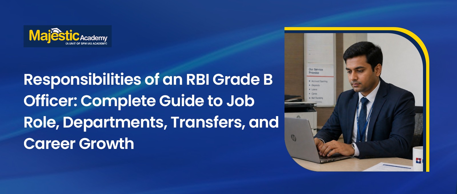 Responsibilities of an RBI Grade B Officer Full Guide