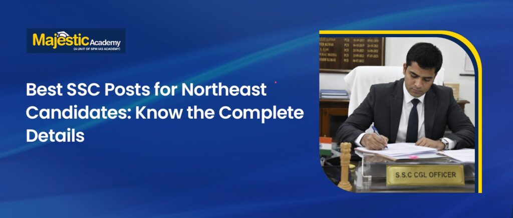 SSC Posts for Northeast Candidates Best Jobs Guide