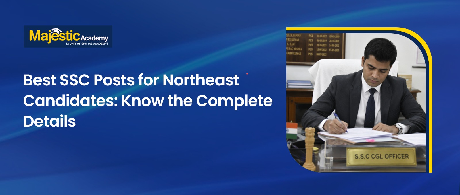 SSC Posts for Northeast Candidates Best Jobs Guide