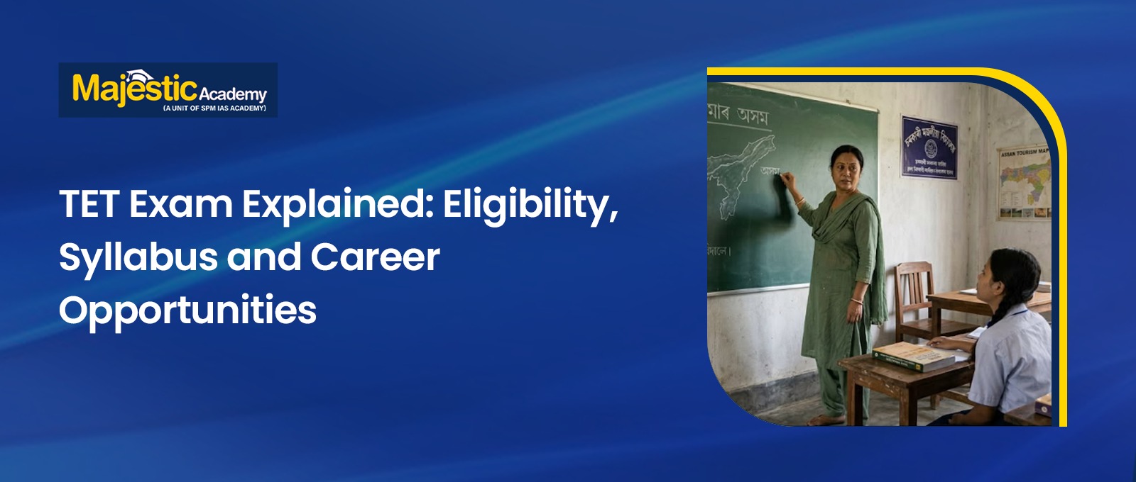 TET Exam Explained Eligibility, Syllabus and Career
