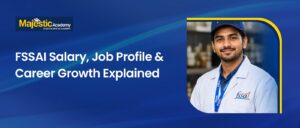 FSSAI Salary Job Profile, Career Growth Pay Scale & Benefits