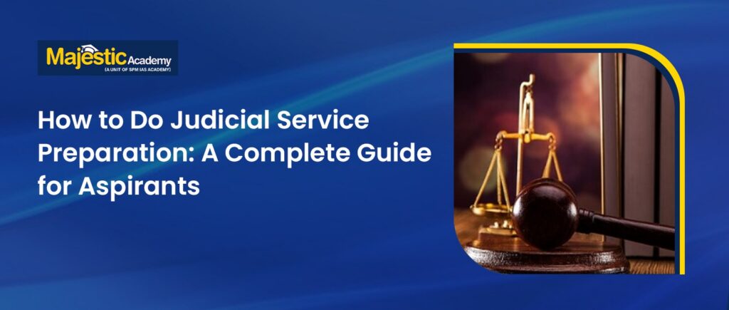 Judicial Service Preparation Complete Guide for Aspirants