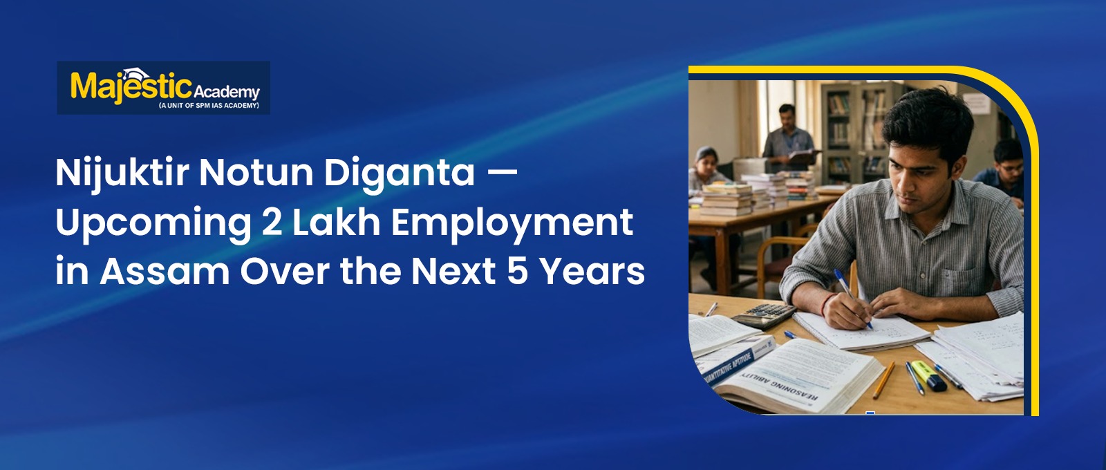 Upcoming 2 Lakh Employment in Assam