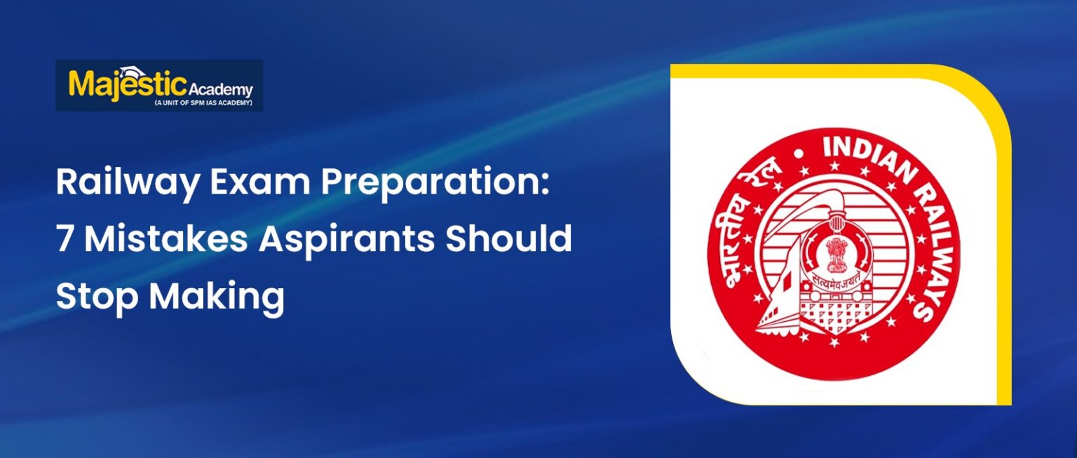Railway Exam Preparation 7 Mistakes to Avoid in 2026