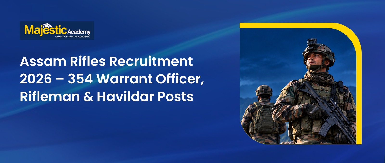 Assam Rifles Recruitment 2026 Apply for 354 Posts