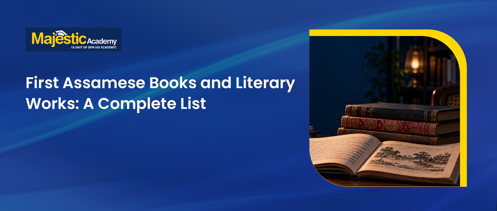 First Assamese Books History, Authors & Literary Works