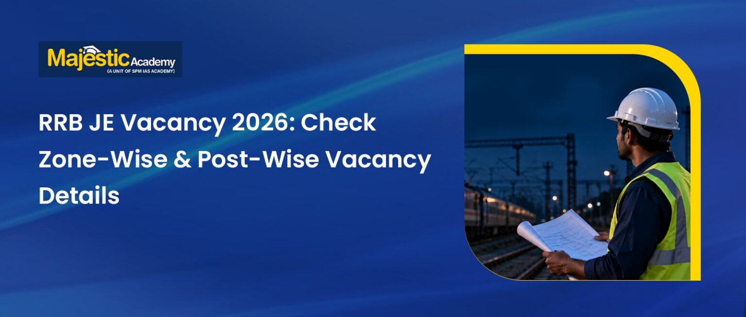 RRB JE Vacancy 2026 Zone-Wise and Post-Wise Details