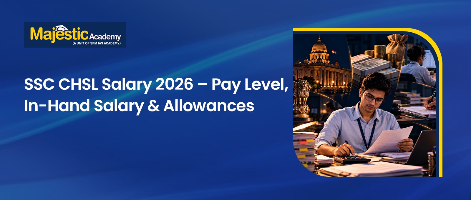 SSC CHSL Salary 2026 In Hand Salary, Pay Level and More
