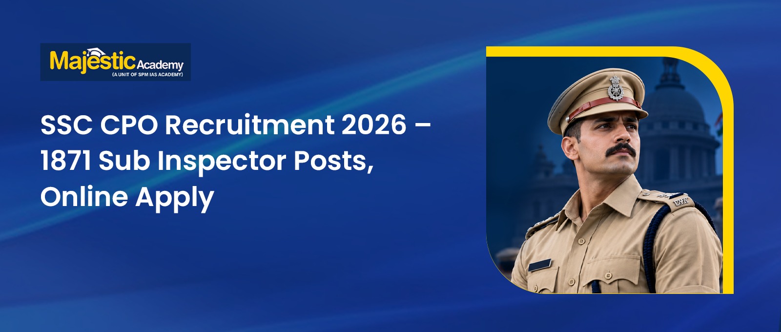 SSC CPO Recruitment 2026 1871 SI Posts and Apply Online
