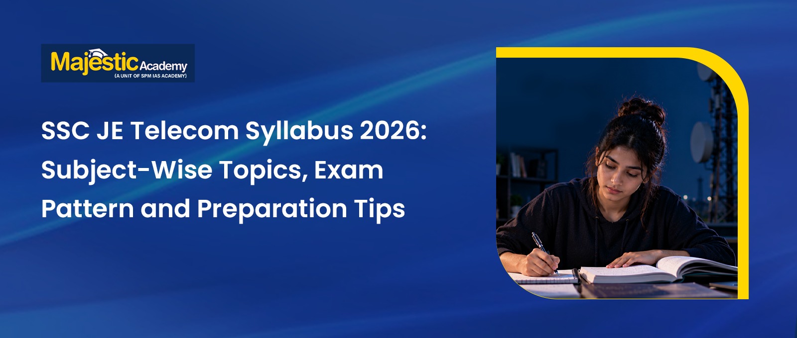 SSC JE Telecom Syllabus 2026 Topics and Exam Pattern