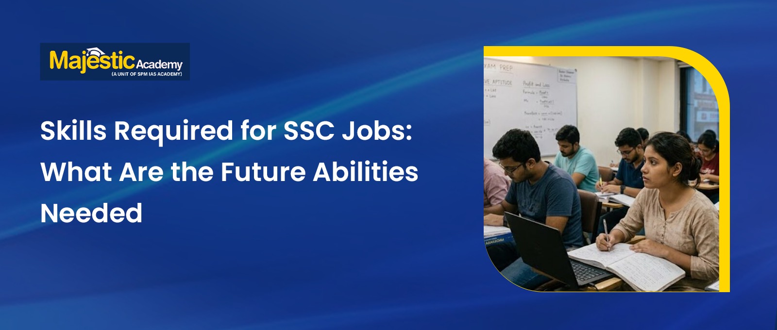 Skills Required for SSC Jobs Future Skills and Abilities
