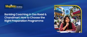 Banking Coaching in Zoo Road Choose the Best Course