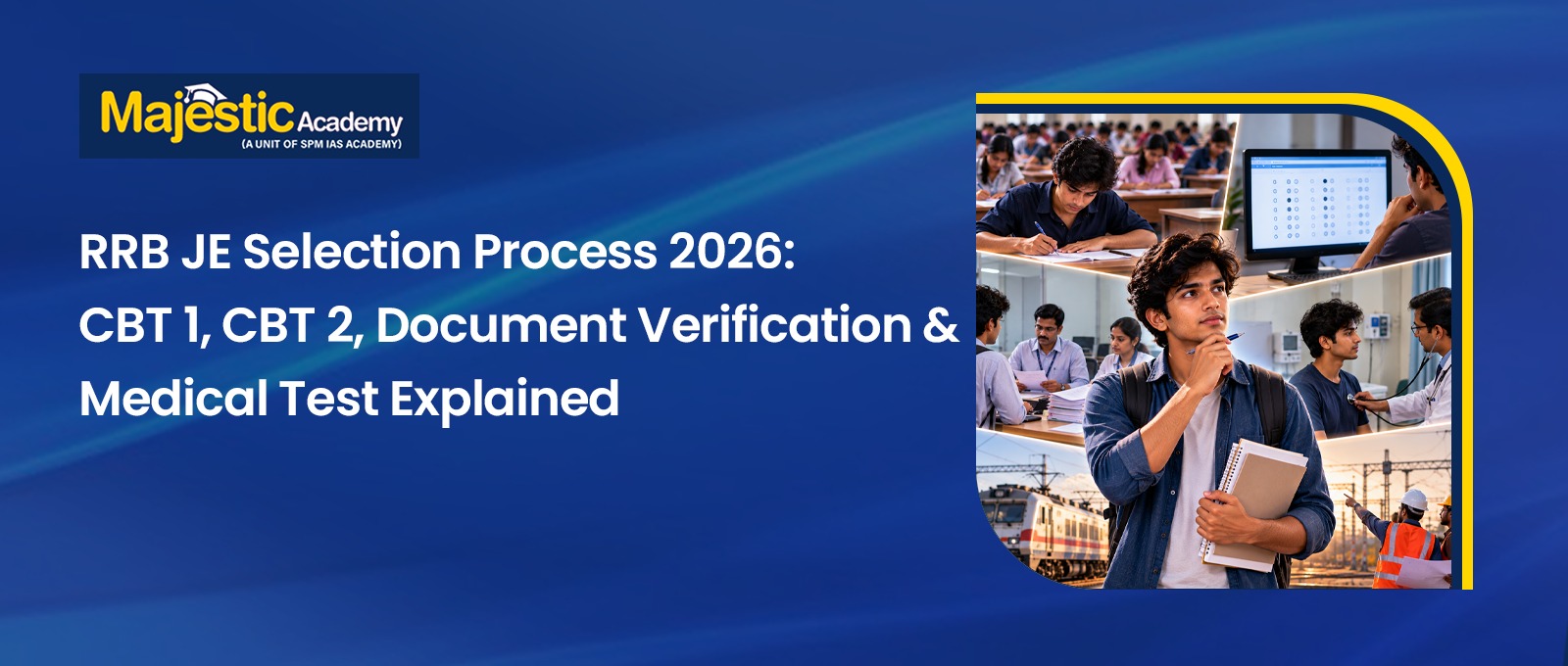 RRB JE Selection Process 2026 CBT1 CBT2 Document Medicaltest