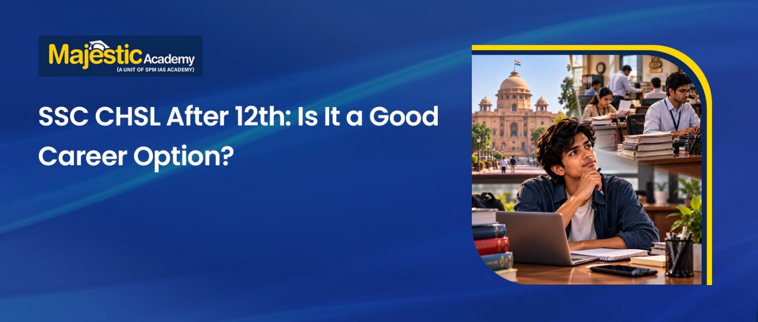 SSC CHSL After 12th Is It a Good Career Choice