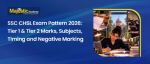 SSC CHSL Exam Pattern 2026 Tier 1 & 2 New Pattern