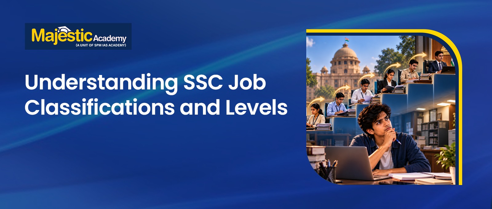 SSC Job Classifications and Levels Complete Guide 2026