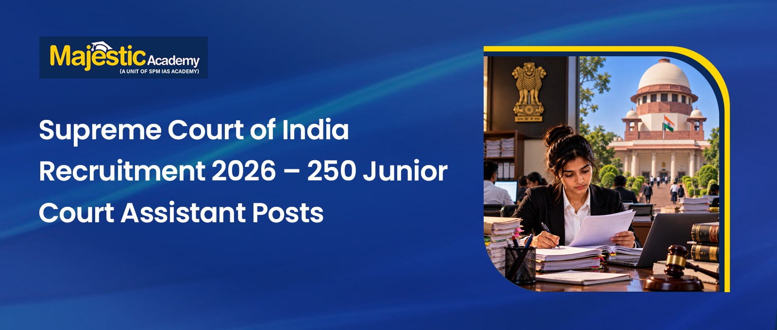 Supreme Court of India Recruitment 2026 250 Posts